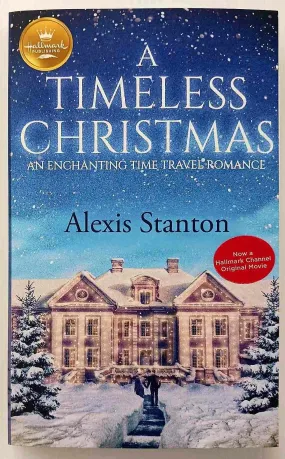 A TIMELESS CHRISTMAS - Alexis Stanton