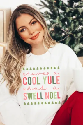 Festive Cool Yule Holiday Sweatshirt